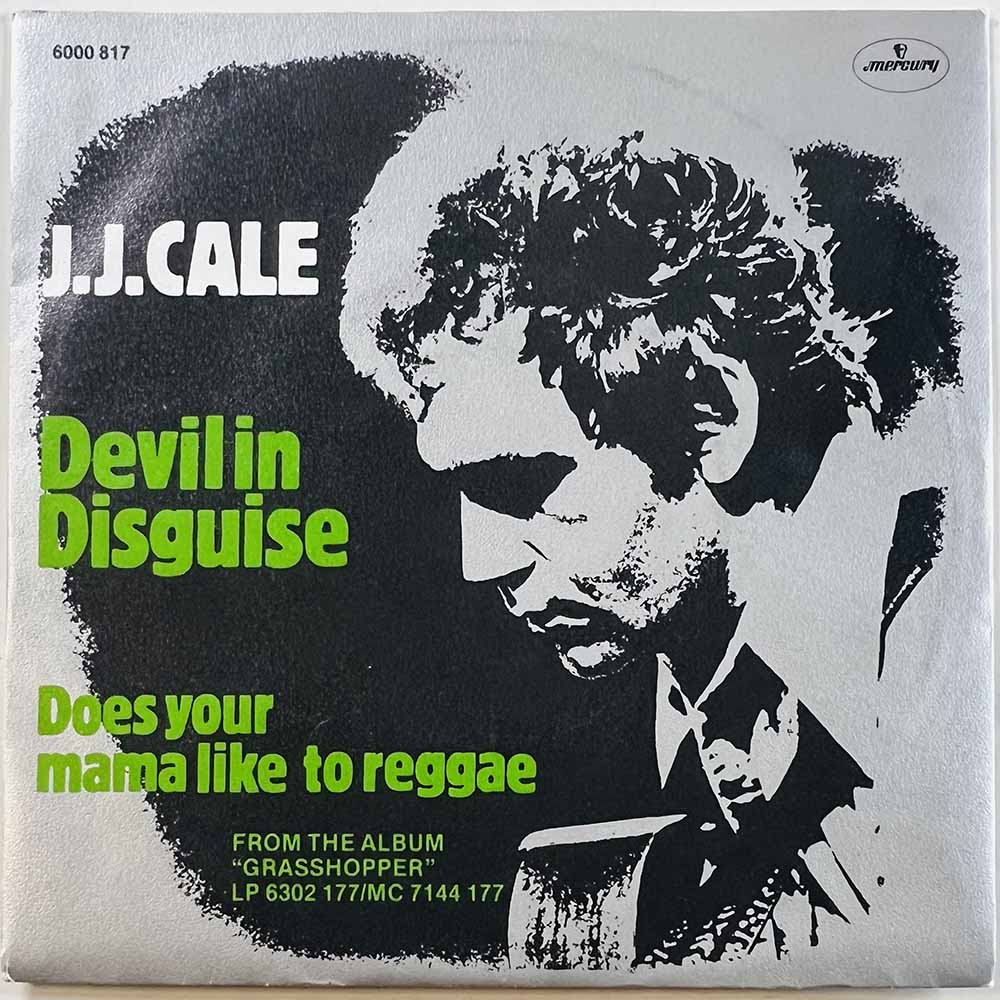 Cale J.J. vinyylisingle Devil in disguise / Does your mama like to reggae  kansi EX- levy EX- käytetty vinyylisingle
