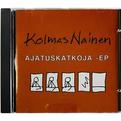 Kolmas Nainen CD Ajatuskatkoja -EP  kansi EX levy EX Käytetty CD
