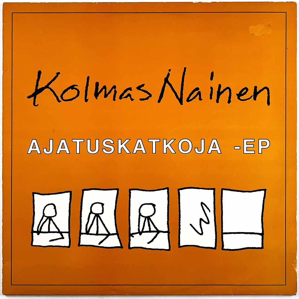 Kolmas Nainen vinyl LP Ajatuskatkoja -EP  kansi VG levy EX Käytetty LP