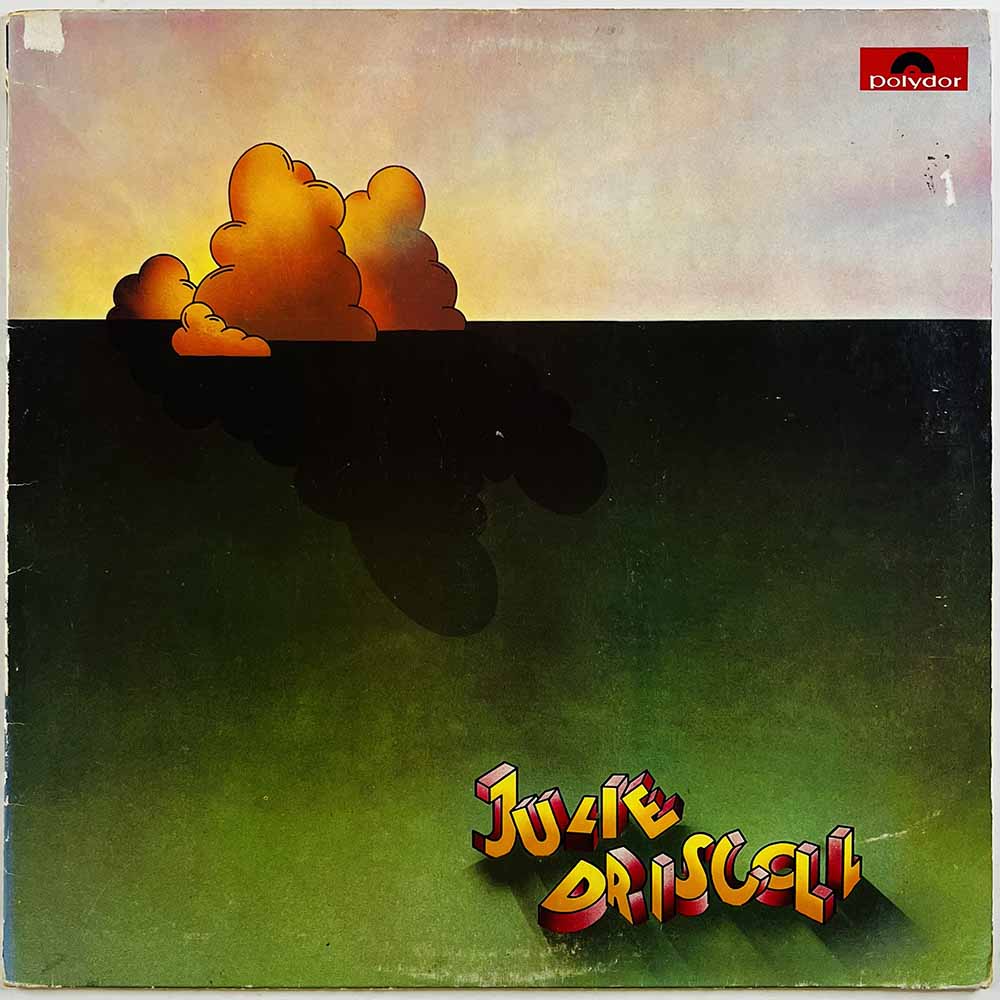 Driscoll Julie 1971 2383 077 Super 1969 Begagnat LP