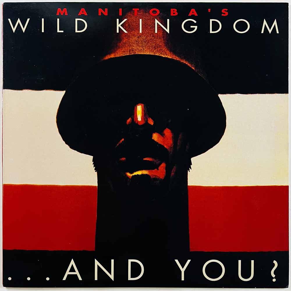 Manitoba's Wild Kingdom vinyl LP ...And You?  kansi EX levy EX Käytetty LP