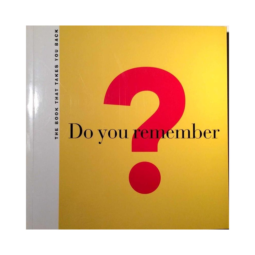 Do You Remember? : The Book That Takes You Back - Used book