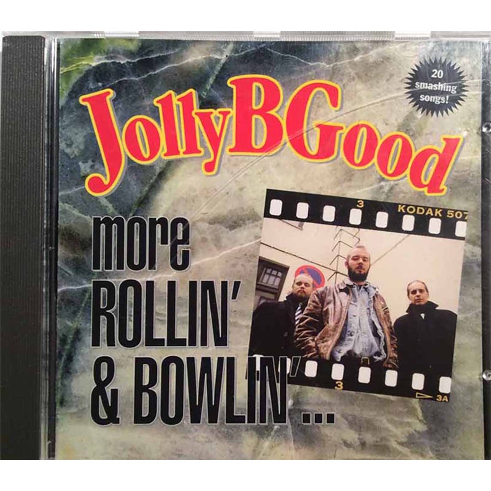 Jolly B Good 1993 ISRCFIVM9400120 More Rollin’ & Bowlin’… CD Begagnat