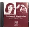 Isokynä Lindholm Käytetty CD Musiikkia Äänitteiltä "Isokynä Lindholm" Ja "Sirkus"  kansi EX levy EX Käytetty CD