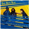 Bad Boys Blue vinyylisingle I Wanna hear your heartbeat sunday girl  kansi VG levy EX- käytetty vinyylisingle