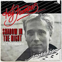 Kay Franzes vinyylisingle Shadow In The Night  kansi G+ levy VG+ käytetty vinyylisingle
