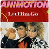 Animotion 1984 880 737-7 Let Him Go begagnad singelskiva