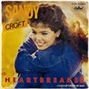 Croft Sandy 1984 1A 006-2000857 Heartbreaker begagnad singelskiva