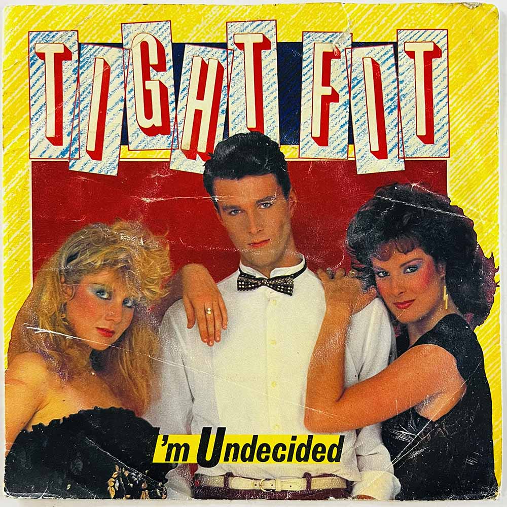 Tight Fit 1982 JIVE 26 I'm Undecided begagnad singelskiva