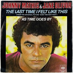 Johnny Mathis & Jane Olivor 1979 CBS 7091 The Last Time I Felt Like This  begagnad singelskiva