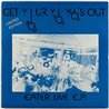 Eater single 7” kuvakannella Eater Live E.P. limited white vinyl  kansi EX levy EX vinyylisingle