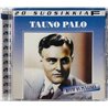 Palo Tauno Käytetty CD 20 Suosikkia -Ruusu On Punainen  kansi EX levy EX Käytetty CD