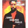Sanoi haulikko päälle: Saul Williams  kansi EX sisäsivut EX Käytetty kirja