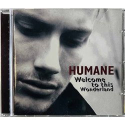 Humane Käytetty CD Welcome To This Wonderl.  kansi EX levy EX Käytetty CD