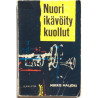 Nuori ikävöity kuollut: Mikko Haljoki  kansi VG- sisäsivut EX Käytetty kirja