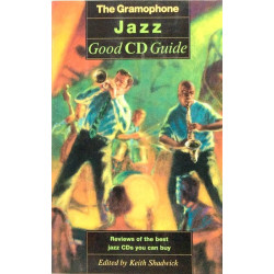 Jazz CD Guide, The Gramophone : Edited by Keith Shadwick - Used book