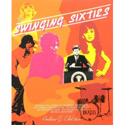 Swinging Sixties : Andrew J. Edelstein - Något använd bok