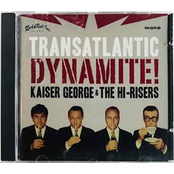 Kaiser George & Hi-Risers Käytetty CD Transatlantic Dynamite  kansi EX levy EX Käytetty CD