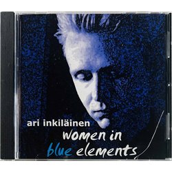 Inkiläinen Ari Käytetty CD Women In Blue Elements  kansi EX levy EX Käytetty CD