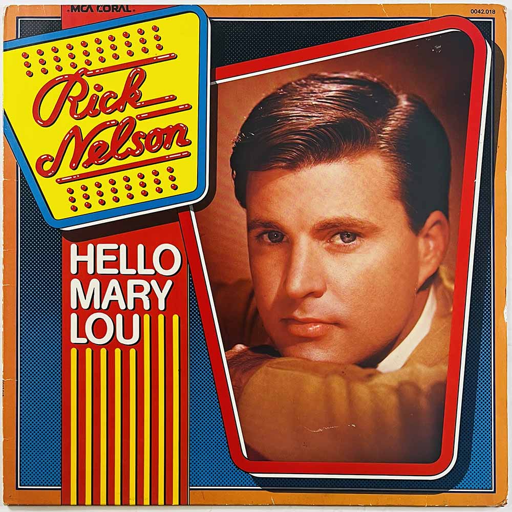 Nelson Rick vinyl LP Hello Mary Lou  kansi VG levy VG+ Käytetty LP