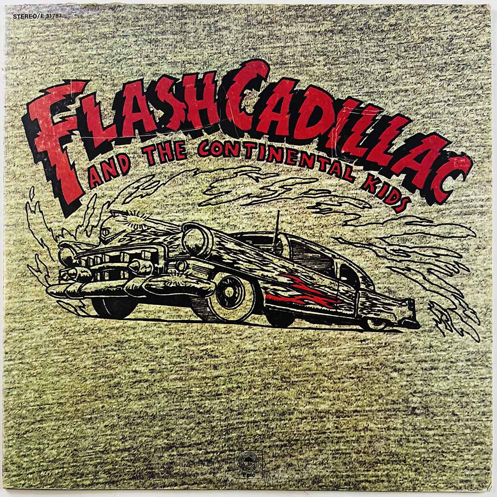 Flash Cadillac and the Continental Kids vinyl LP Flash Cadillac and the Continental Kids  kansi VG- levy VG Käytetty LP