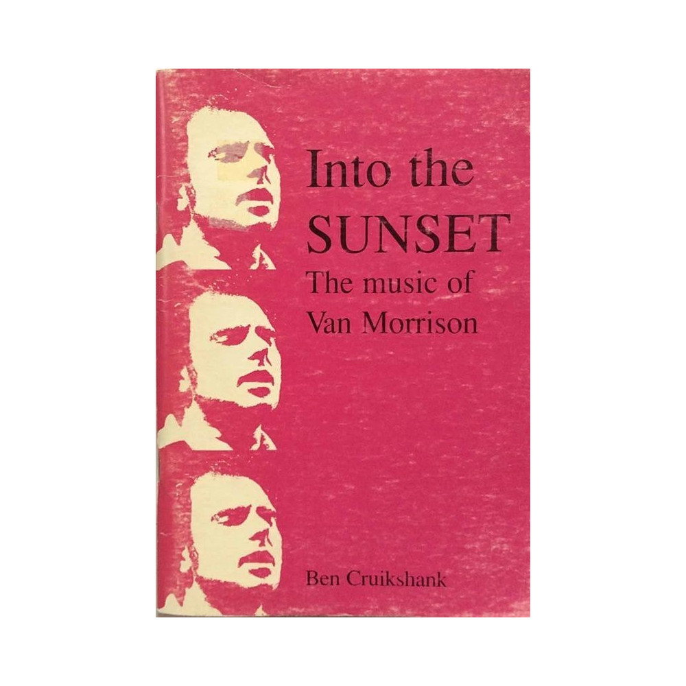 Into the Sunset : The music of Van Morrison - Used book