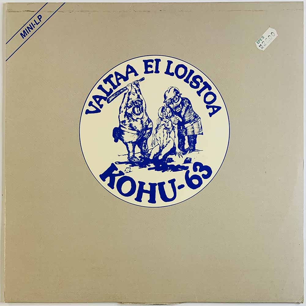 Kohu-63 vinyl LP Valtaa ei loistoa mini-LP  kansi EX- levy EX Käytetty LP