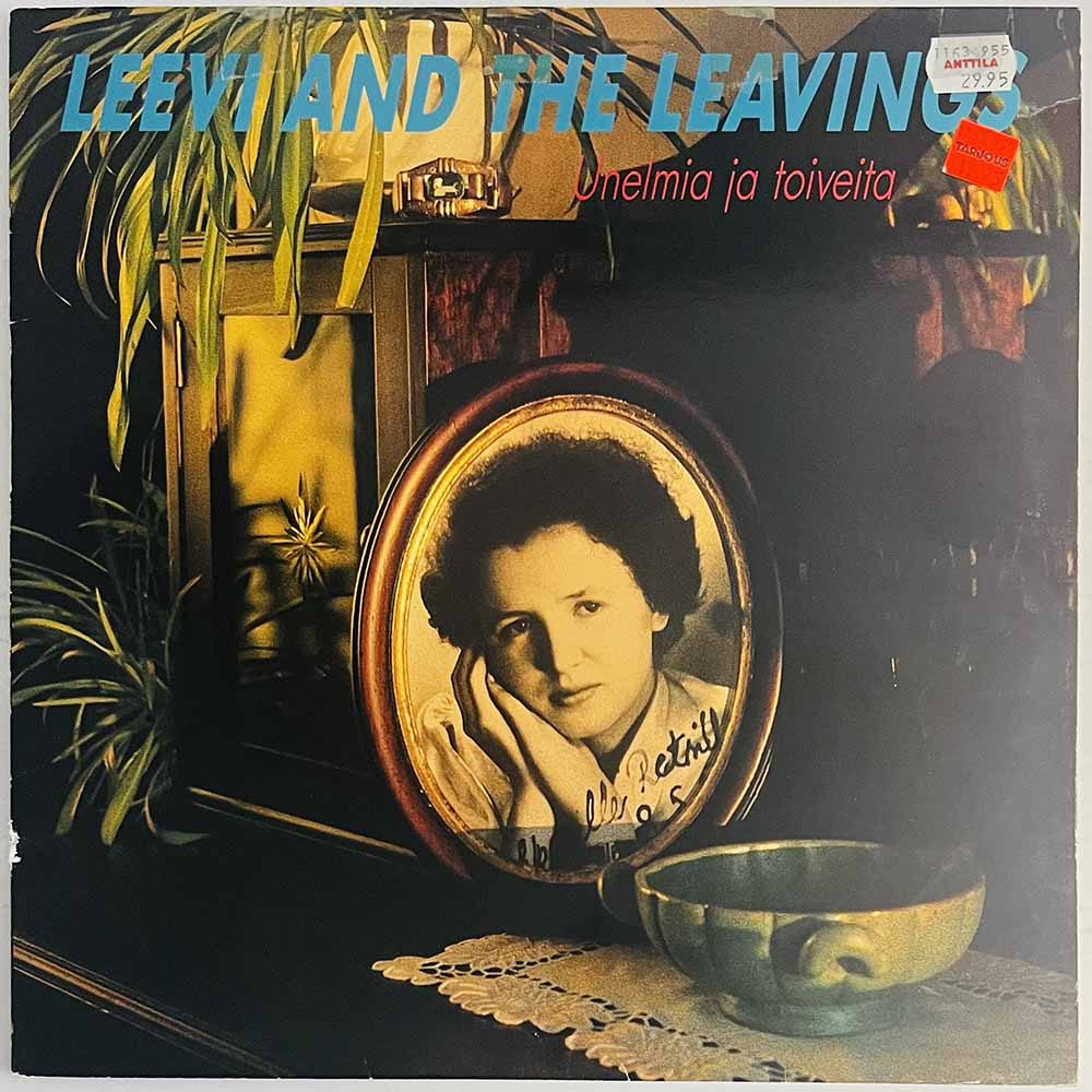 Leevi And The Leavings vinyl LP Unelmia ja toiveita  kansi VG- levy EX- Käytetty LP
