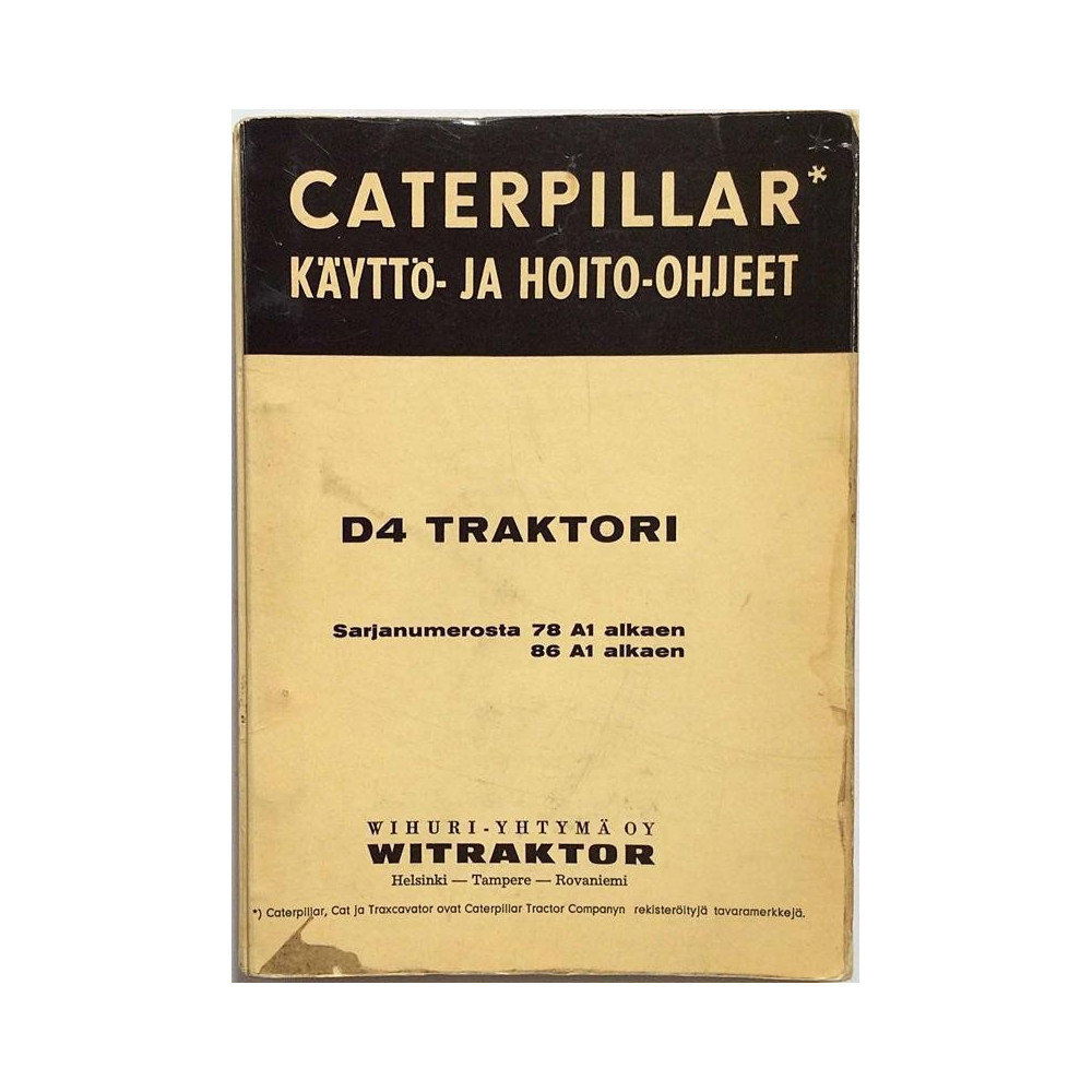 Caterpillar  D4 Traktori : Käyttö ja Hoito-ohjeet - Used book