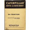 Caterpillar  D4 Traktori : Käyttö ja Hoito-ohjeet - Used book