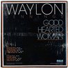 Waylon Jennings vinyl LP Good hearted woman  kansi EX- levy EX Käytetty LP