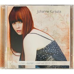 Kurkela Johanna : Uneni Kaunein - parhaat 2005-2011 2cd - Käytetty CD