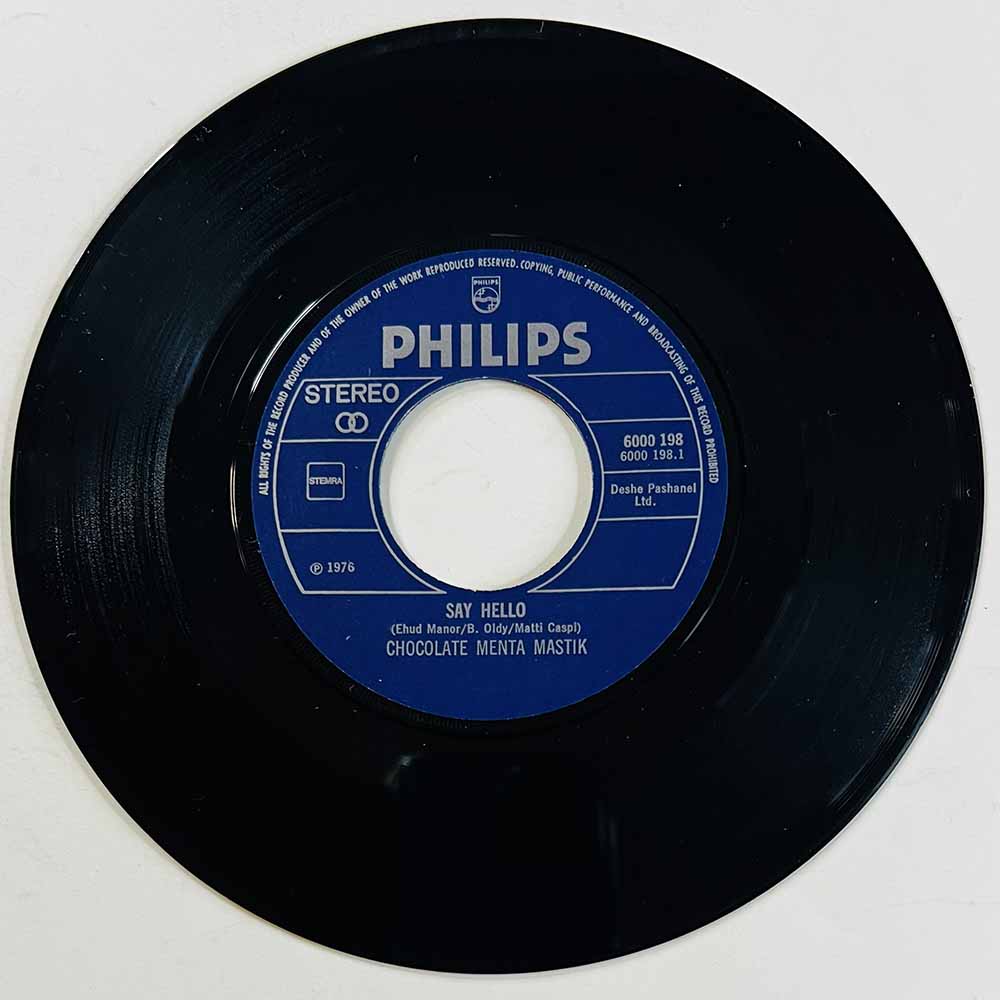 Chocolate Menta Mastik 1976 6000 198 Say Hello / Emor Shalom begagnad singelskiva