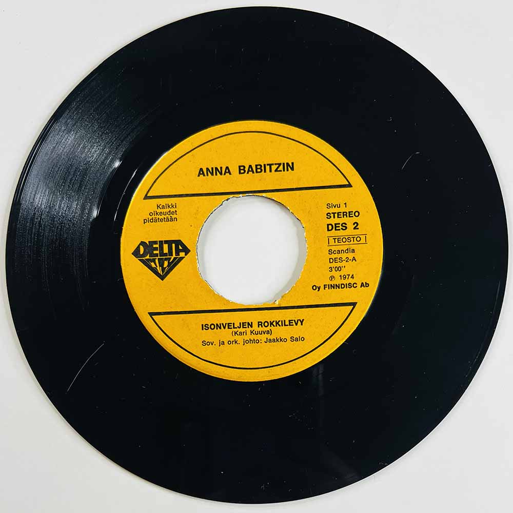 Babitzin Anna 1974 DES 2 Isonveljen Rokkilevy / Pitkätukka Poikafrendi begagnad singelskiva