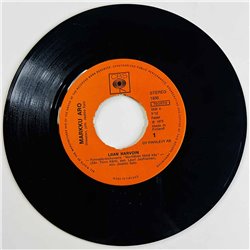Aro Markku 1973 1836 Liian Harvoin / Pillit Pussiin begagnad singelskiva