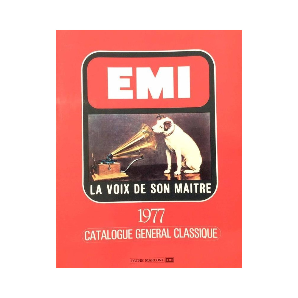 EMI La Voix De Son Maitre : Catalogue General Classique 1977 - Used book