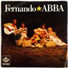 Abba vinyylisingle Fernando / Hey Hey Helen  kansi VG levy EX käytetty vinyylisingle PS