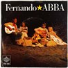 Abba vinyylisingle Fernando / Hey Hey Helen  kansi VG levy EX käytetty vinyylisingle PS