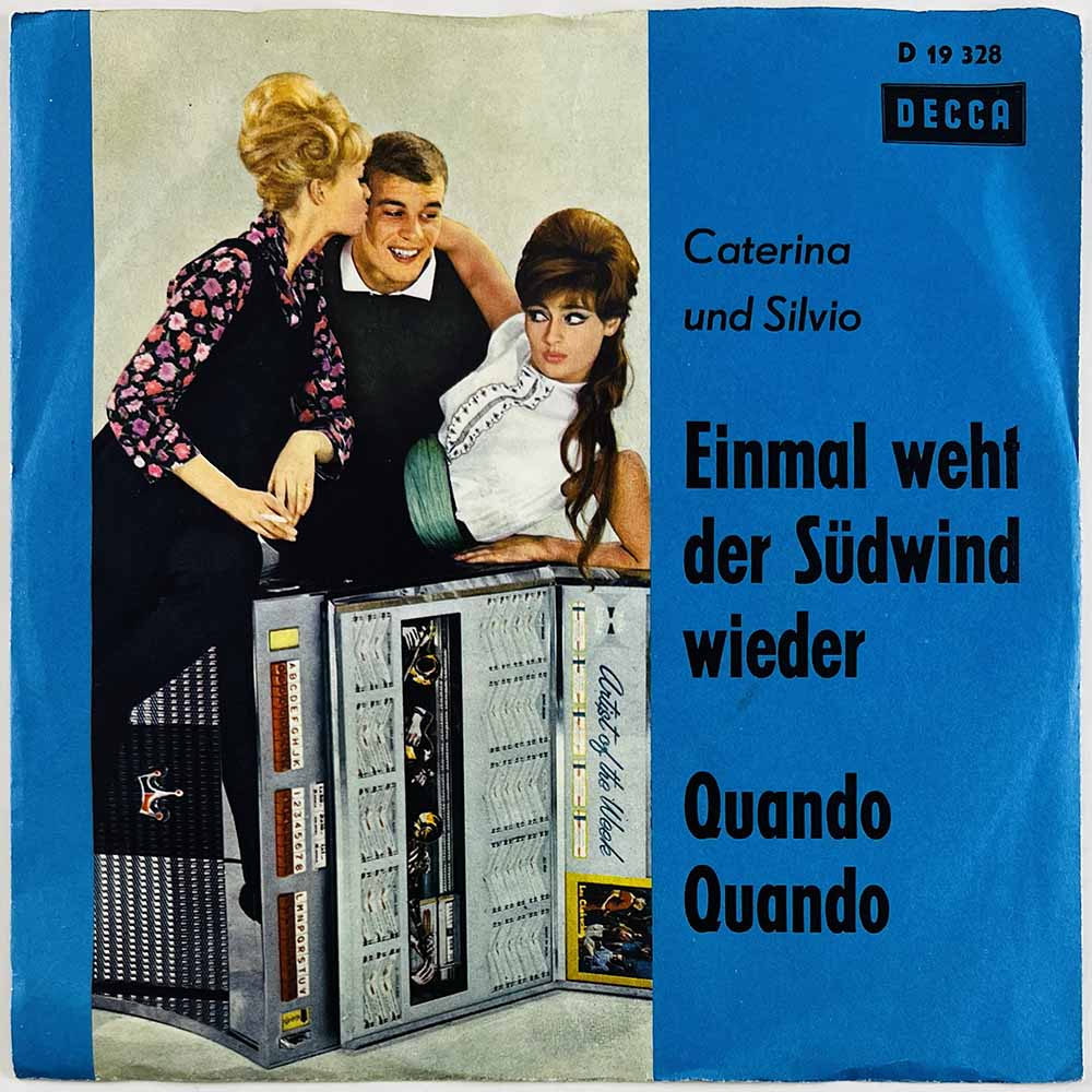 Caterina Und Silvio vinyylisingle Einmal weht der südwind / Quando quando  kansi VG levy EX käytetty vinyylisingle PS