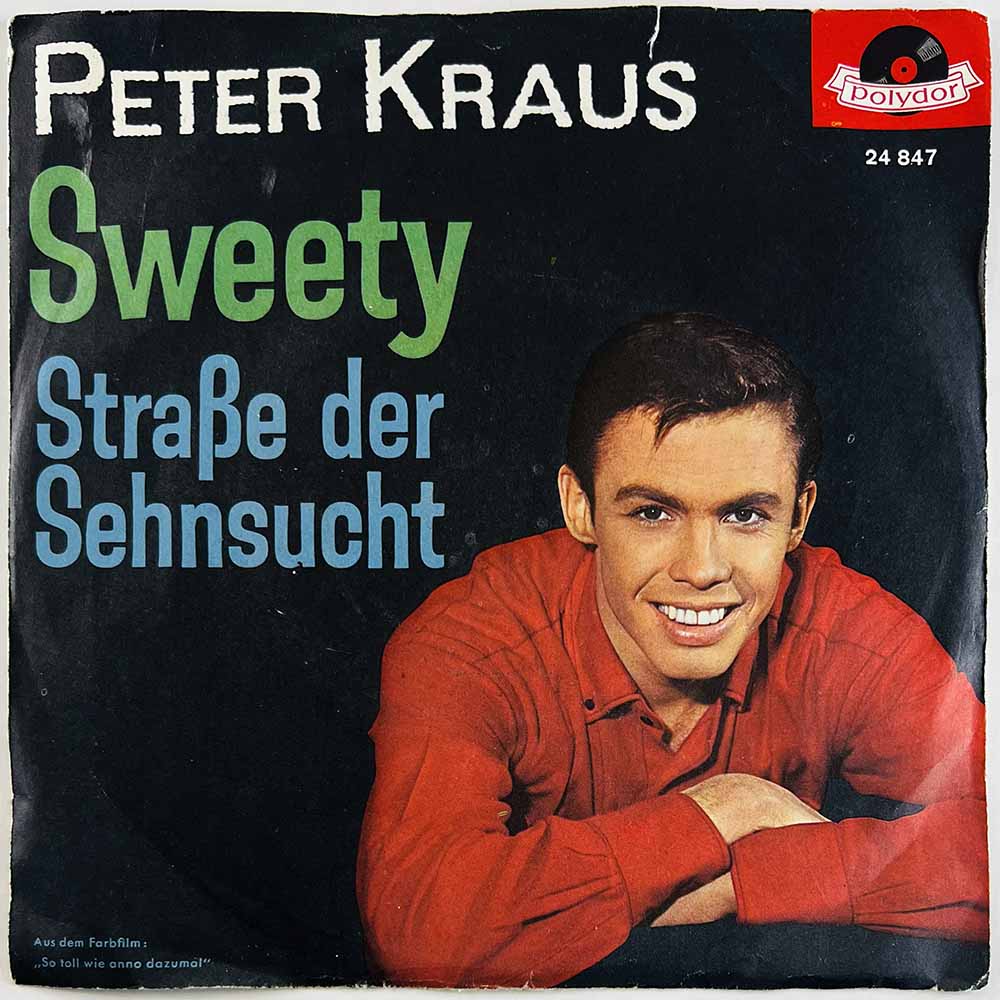 Kraus Peter vinyylisingle Sweety / Straße Der Sehnsucht  kansi VG levy EX- käytetty vinyylisingle PS