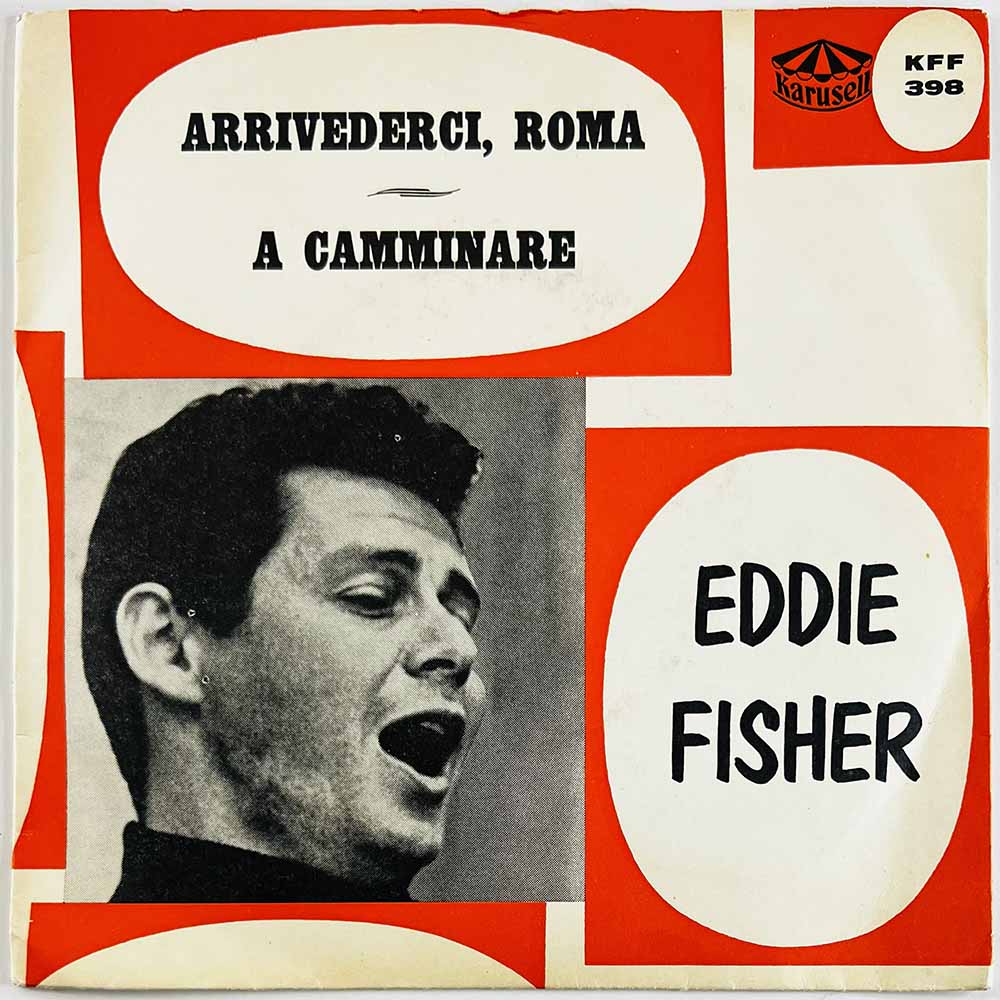 Fisher Eddie vinyylisingle Arrivederci, Roma, blue vinyl  kansi EX- levy EX- käytetty vinyylisingle PS