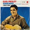 Elvis Presley vinyylisingle Surrender (Torna a Surriento) / Lonely man  kansi VG levy EX- käytetty vinyylisingle PS