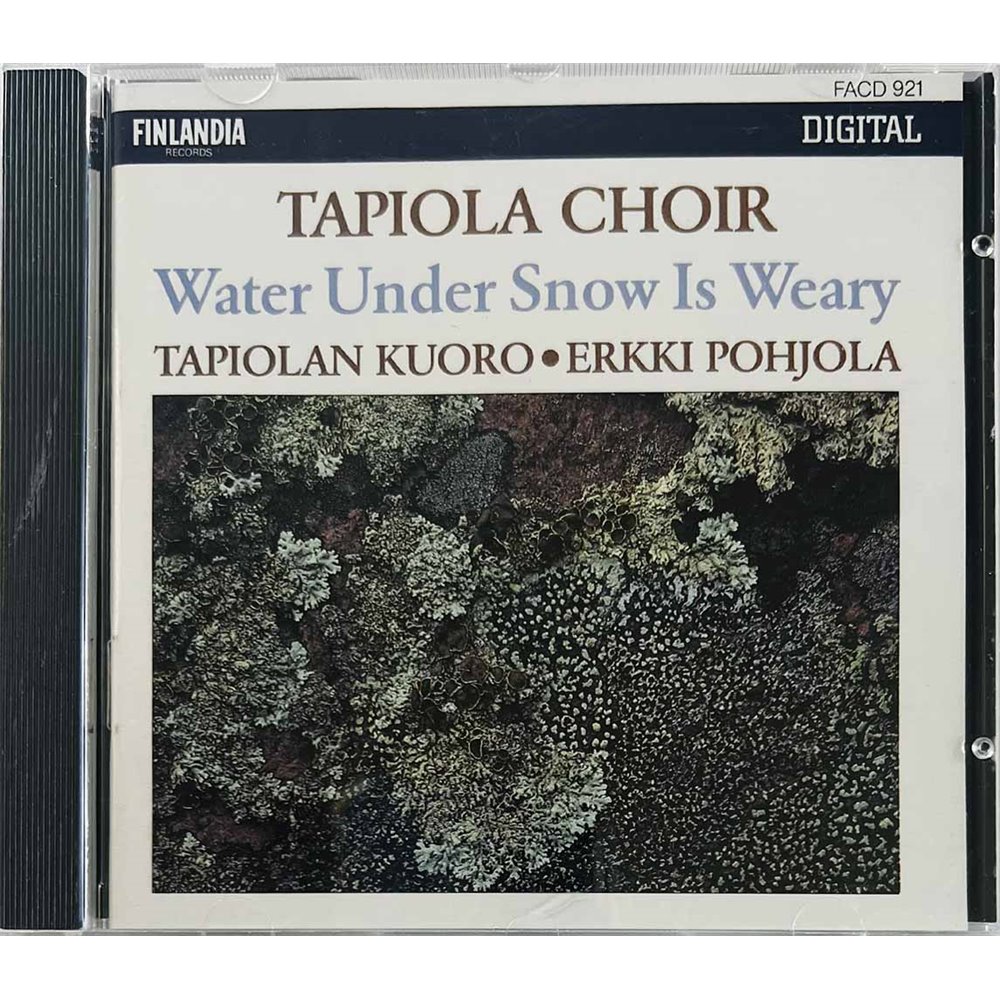 Tapiolan Kuoro, Erkki Pohjola CD Water Under Snow Is Weary  kansi EX levy EX Käytetty CD
