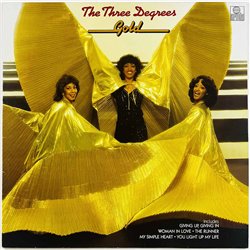 Three Degrees LP Gold  kansi EX levy EX Käytetty LP