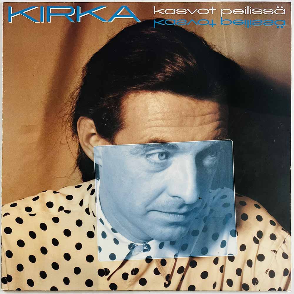Kirka LP Kasvot peilissä  kansi EX- levy EX Käytetty LP