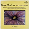 Dave Mackay with Vicky Hamilton 1983 DS-868 "Hands" Begagnat LP
