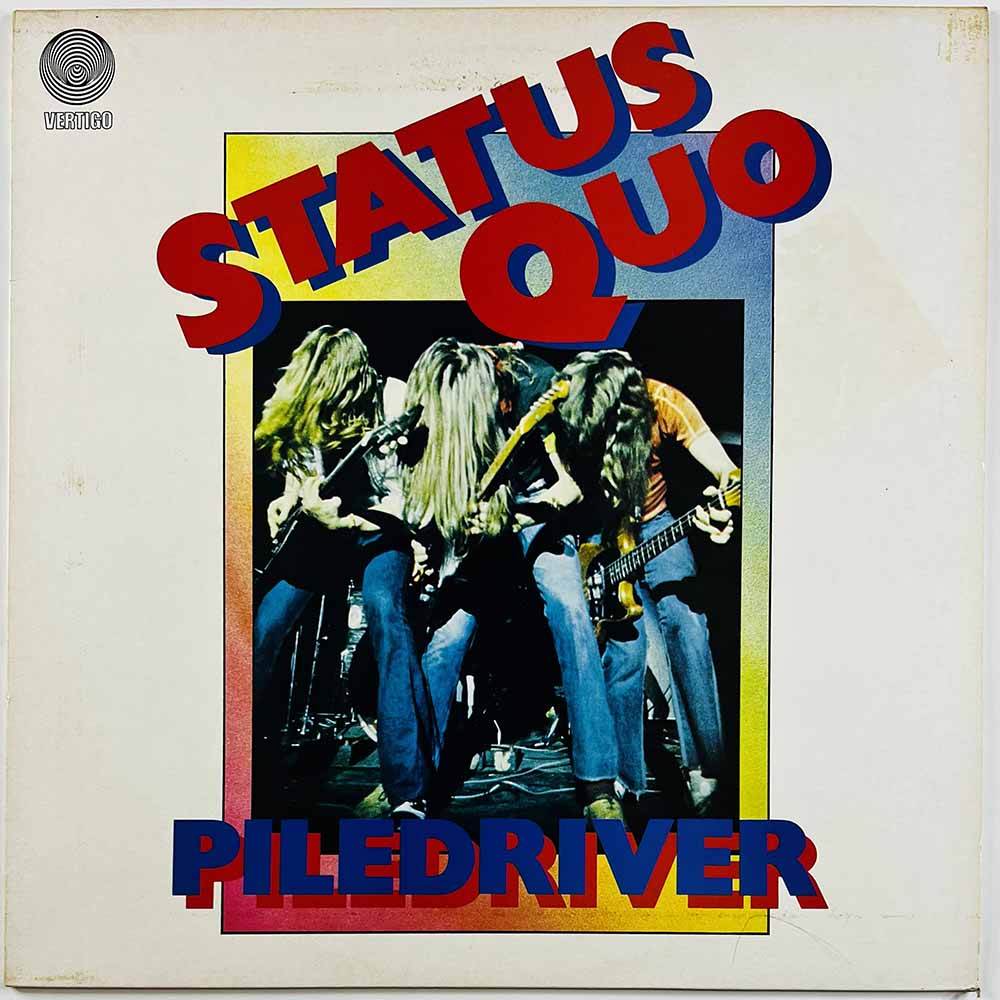 Status Quo LP Piledriver  kansi VG levy EX Käytetty LP