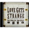 Cash Rosanne, Jeff Healey, Dave Edmunds CD Love Gets Strange : The Songs Of John Hiatt  kansi EX levy EX Käytetty CD