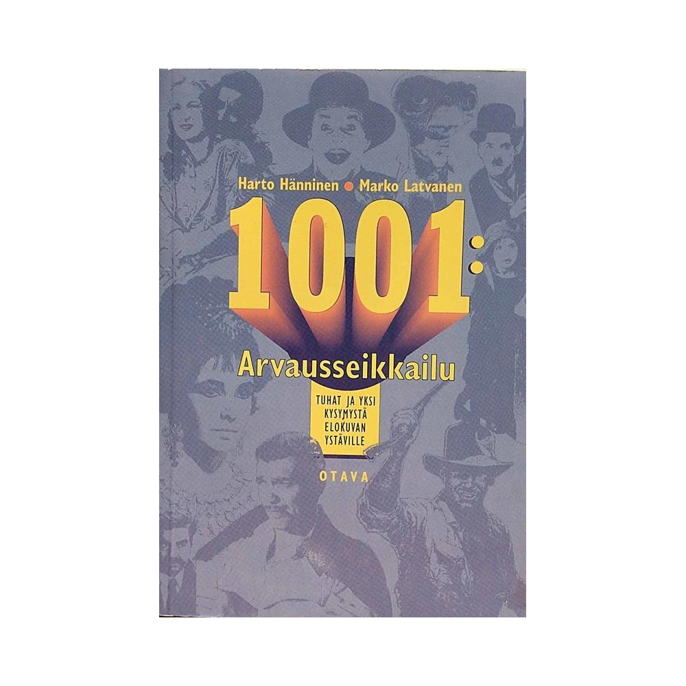 1001 Arvausseikkailu: Harto Hänninen - Marko Latvanen  kansi EX sisäsivut EX Käytetty kirja