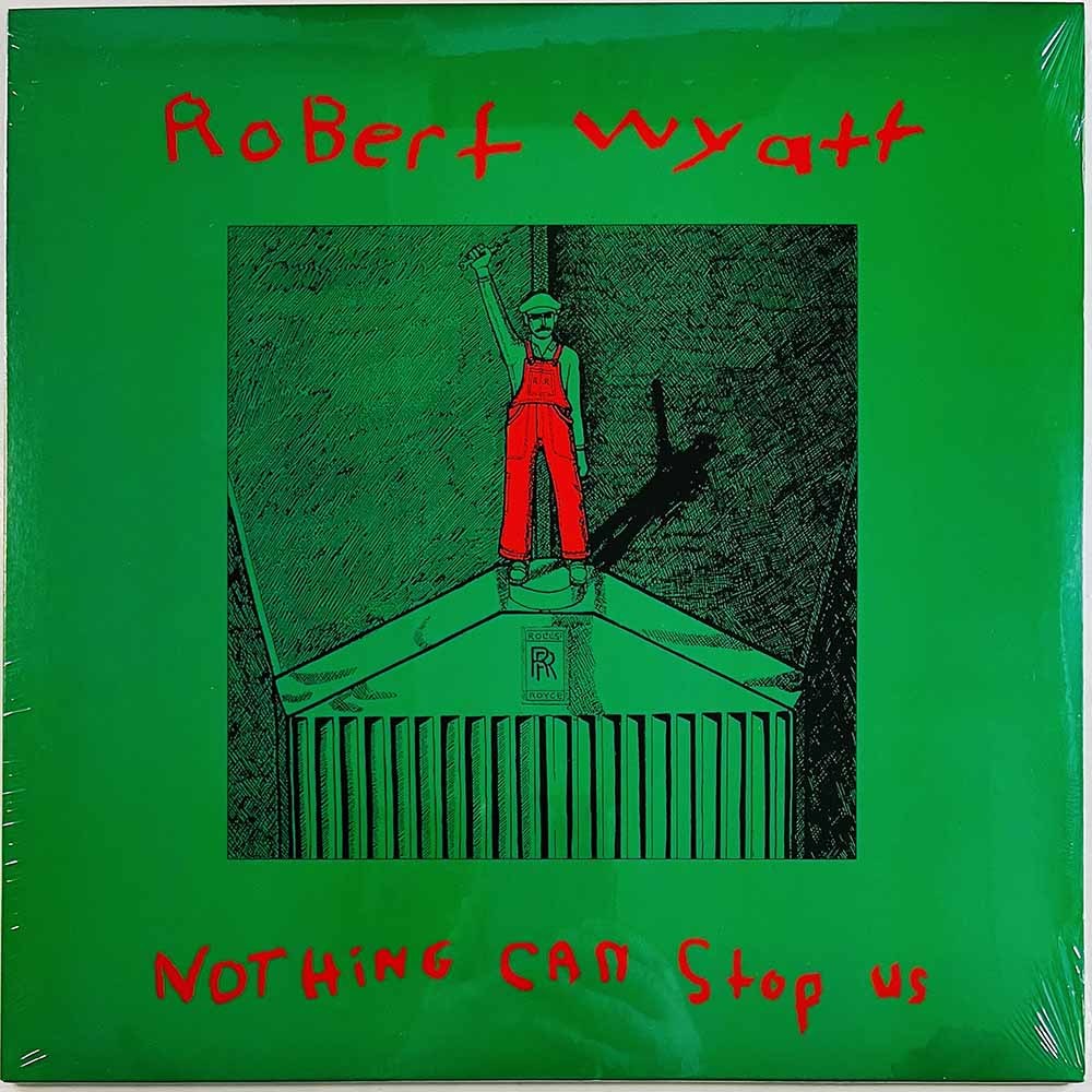 Wyatt Robert LP Nothing Can Stop Us vinyl LP